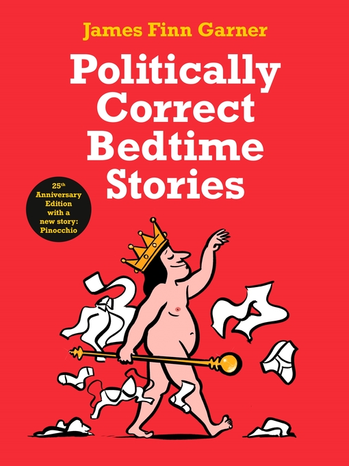 Title details for Politically Correct Bedtime Stories by James Finn Garner - Available